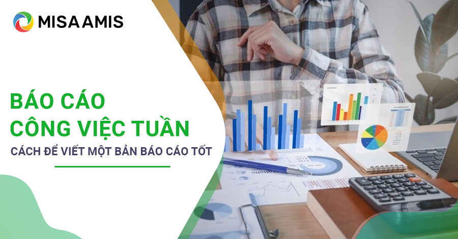 Báo cáo công việc hàng tuần: Cách để viết môt bản báo cáo tốt