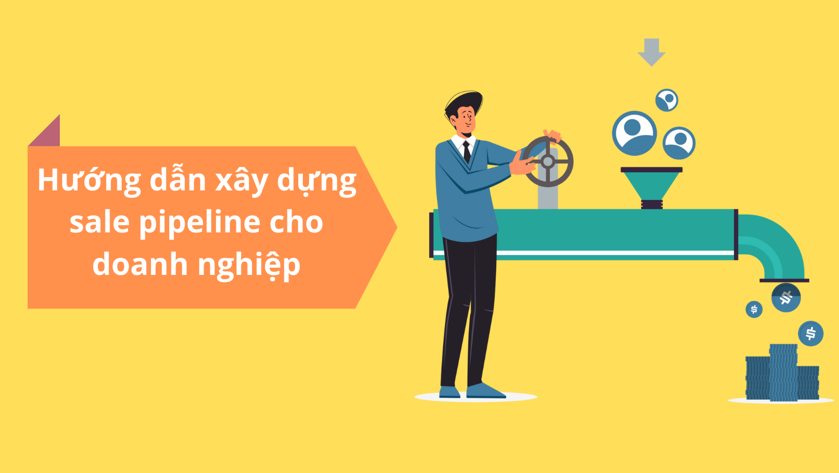 các bước xây dựng sale pipeline