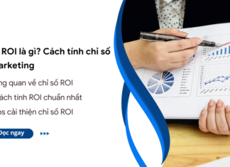 Cách tính chỉ số ROI hiệu quả