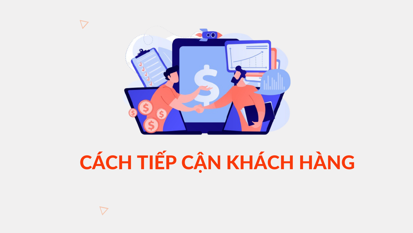 cách tiếp cận khách hàng