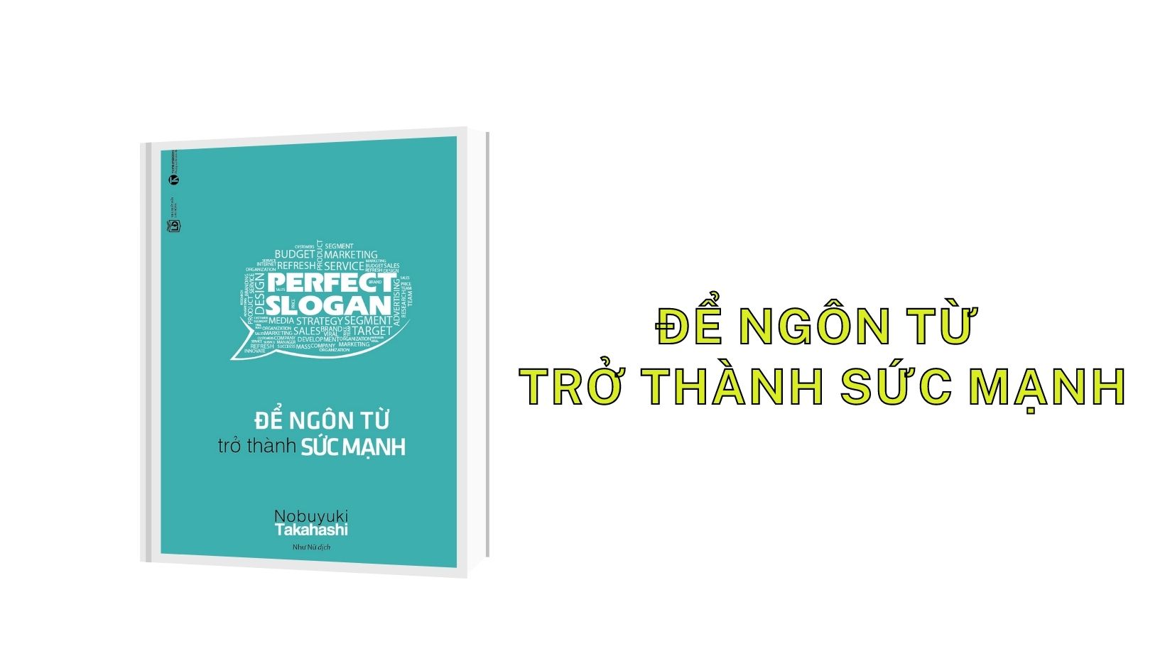 để ngôn từ trở thành sức mạnh