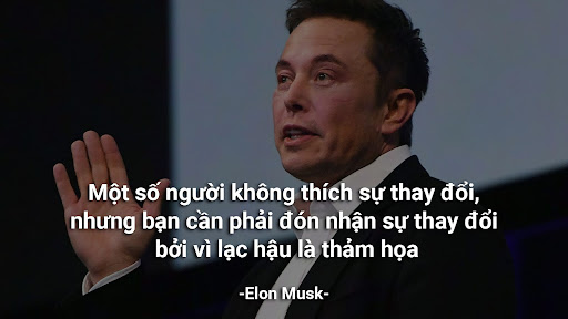 câu nói hay về kinh doanh của elon musk