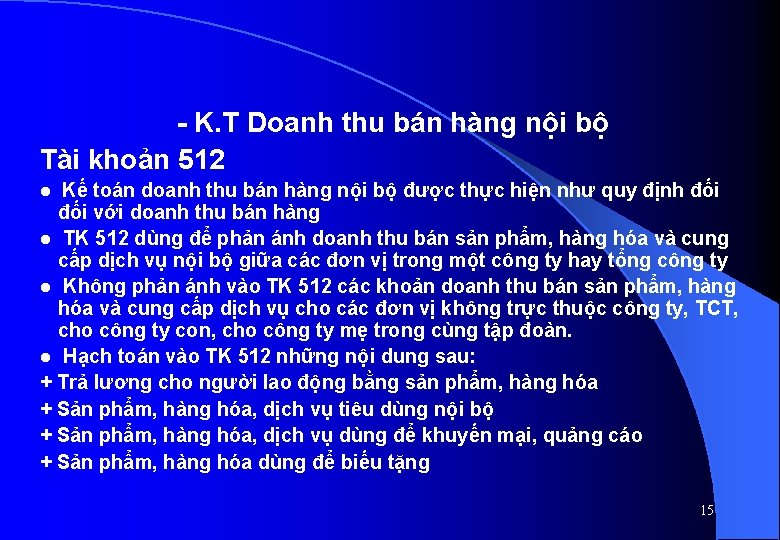 Phương pháp hạch toán tài khoản 512