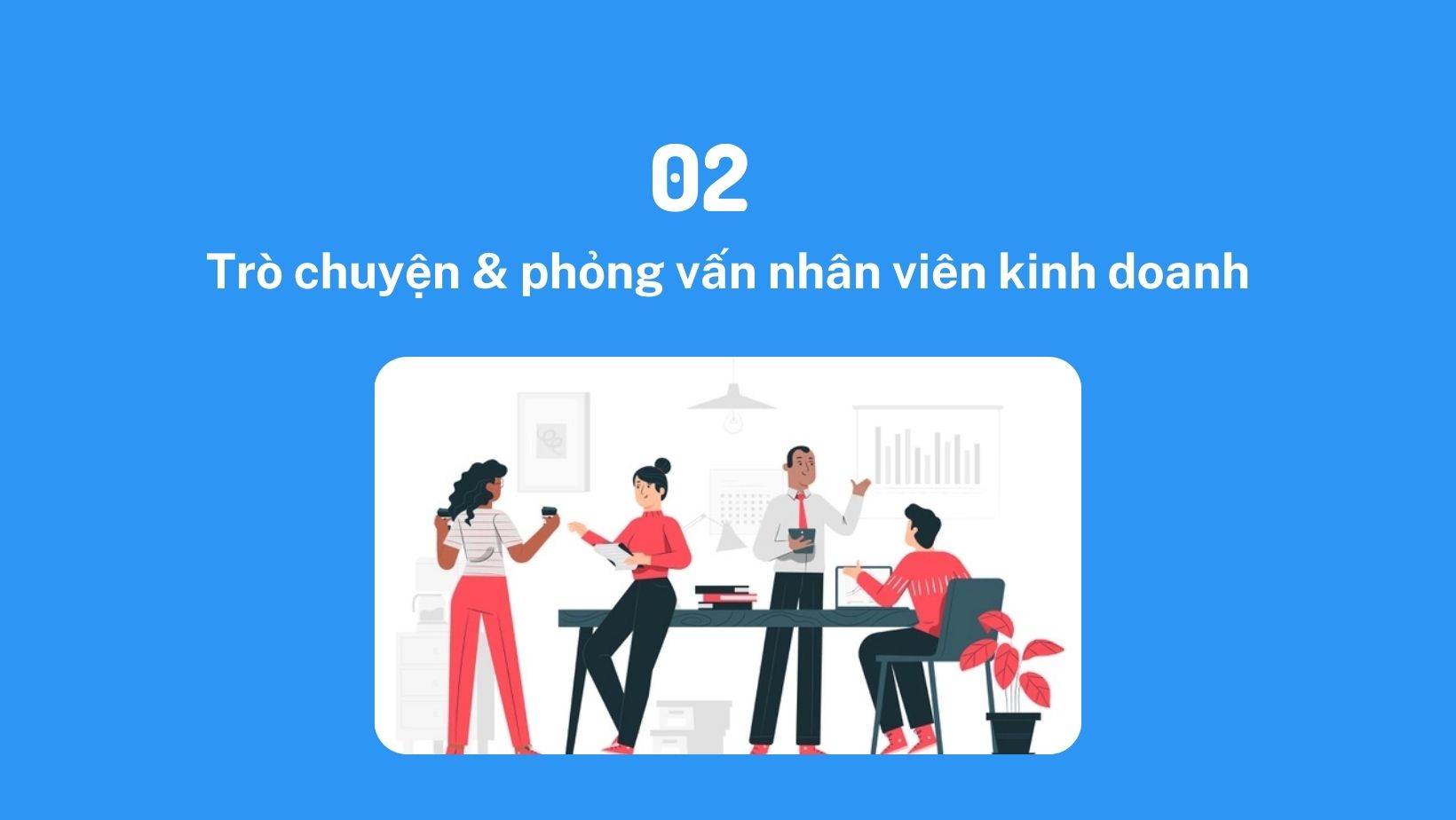 trò chuyện với nhân viên kinh doanh