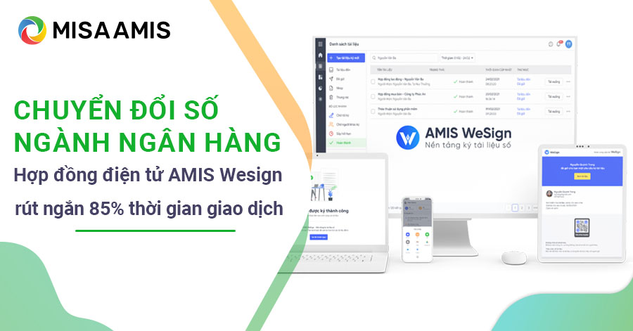 AMIS WeSign được các ngân hàng đặc biệt quan tâm