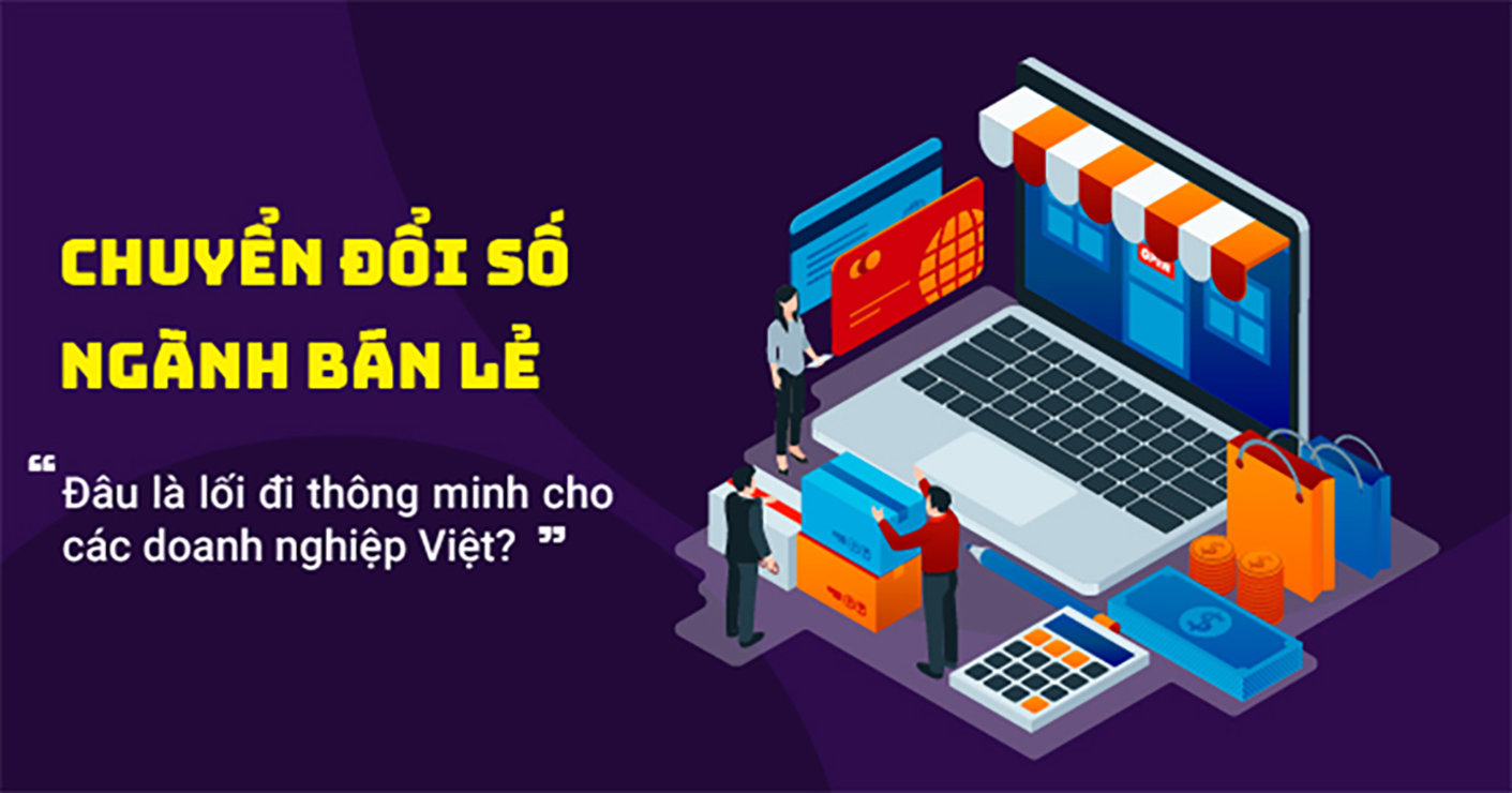 Chuyển đổi số ngành bán lẻ