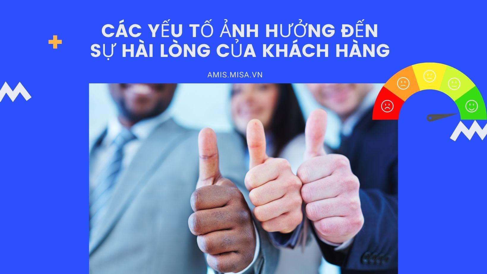 các yếu tố ảnh hưởng đến sự hài lòng của khách hàng