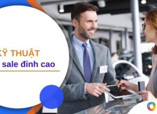 Top 9 kỹ thuật chốt sale hiệu quả chinh phục mọi khách hàng