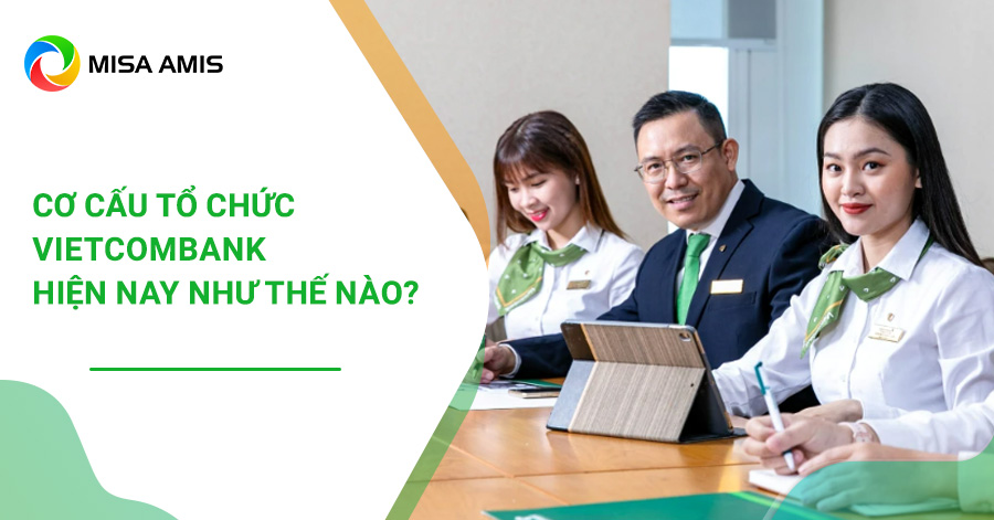 cơ cấu tổ chức của Vietcombank