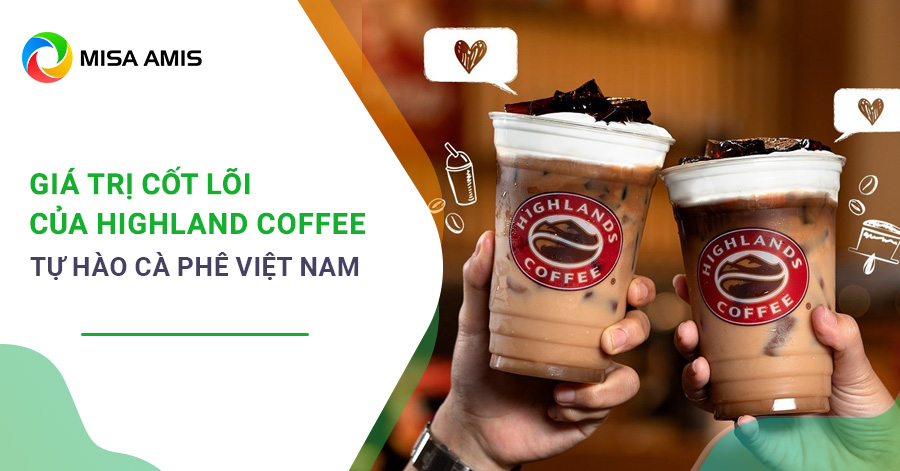 Giá trị cốt lõi của Highland Coffee