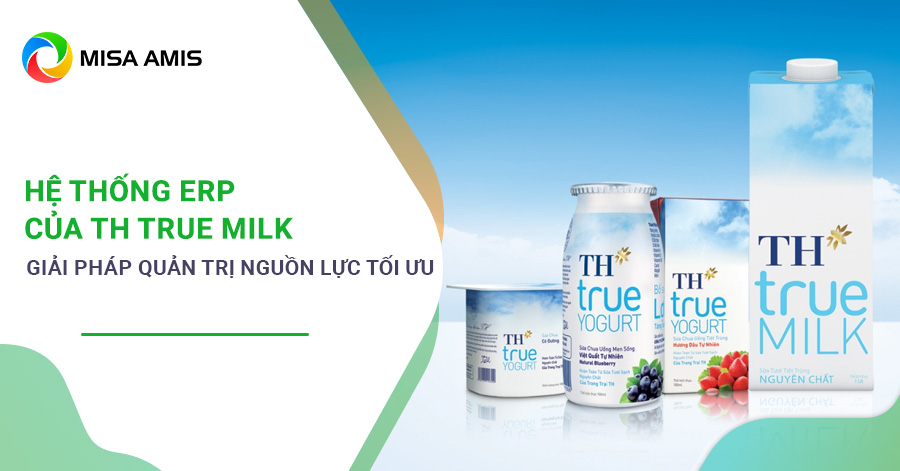 hệ thống erp của th true milk