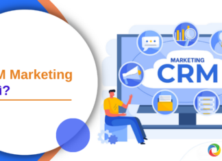 CRM Marketing là gì và những lợi ích khi áp dụng CRM Marketing