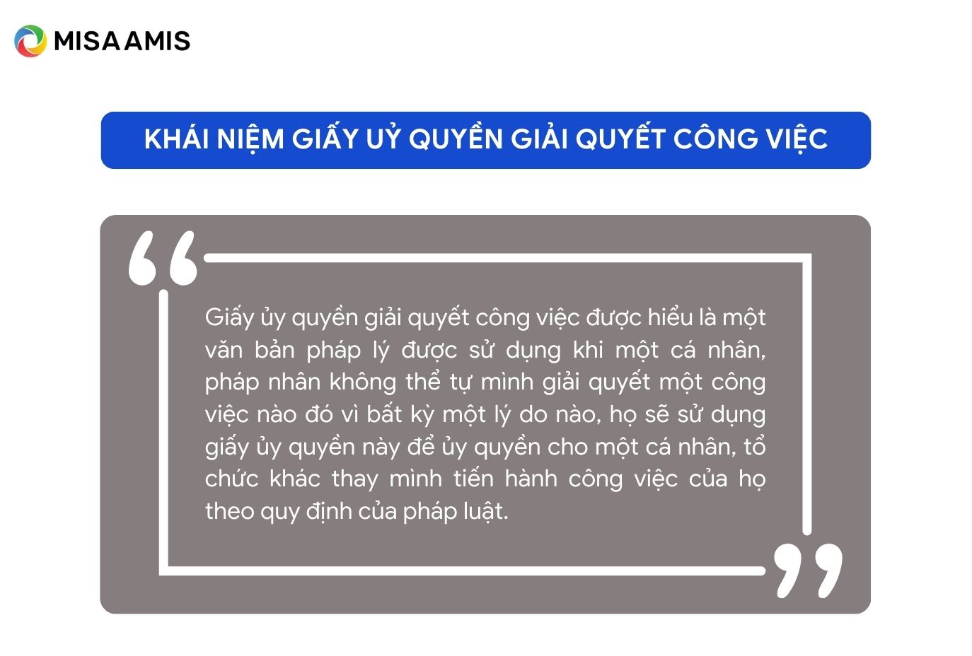 giấy uỷ quyền giải quyết công việc là gì?