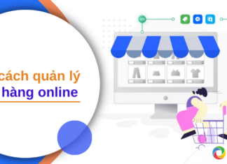 các cách quản lý đơn hàng online nhanh chóng, hiệu quả