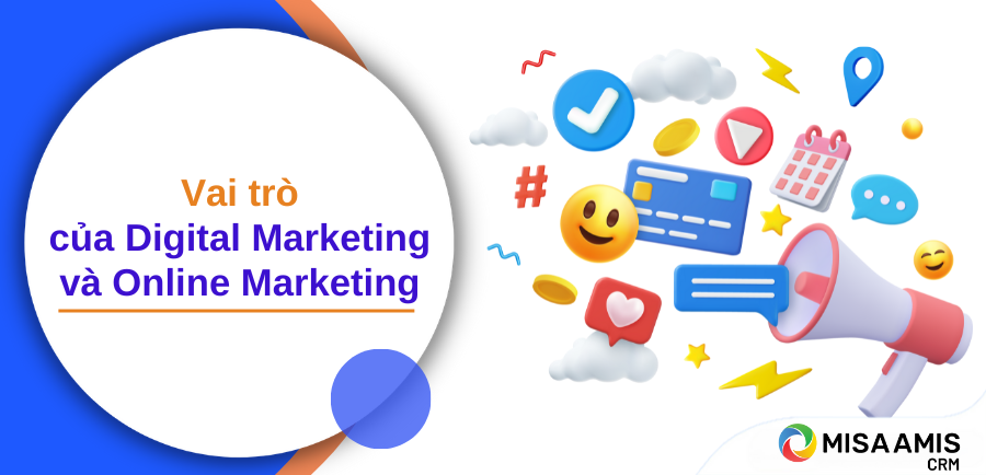 Vai trò của Digital marketing và Online marketing