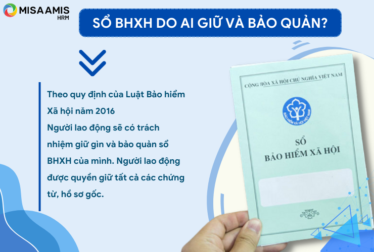 Người lao động có quyền và trách nhiệm bảo quản sổ BHXH của mình