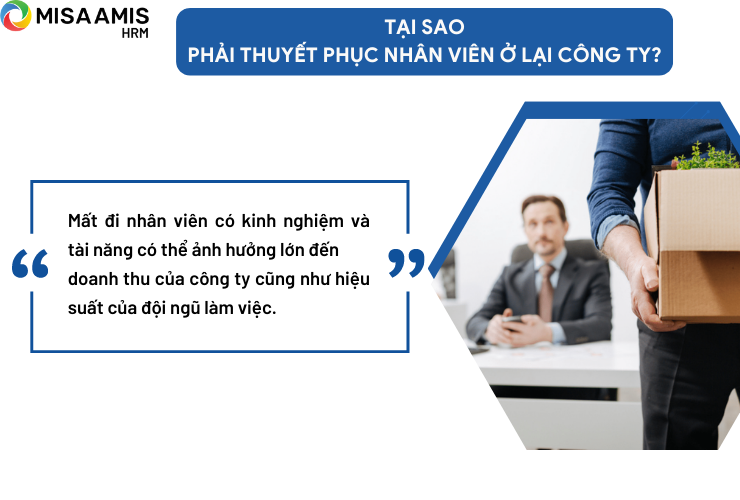 Tại sao phải thuyết phục nhân viên ở lại công ty?