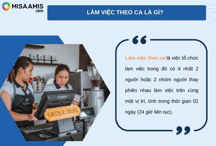 Tìm hiểu khái niệm làm việc theo ca 