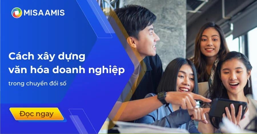 Cách xây dựng văn hóa doanh nghiệp trong chuyển đổi số