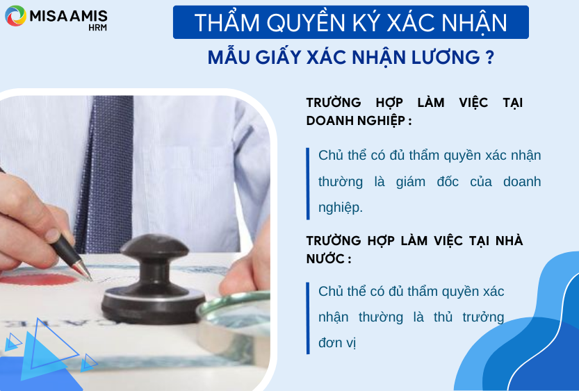 Người có thẩm quyền ký xác nhận trên giấy xác nhận lương là ai?