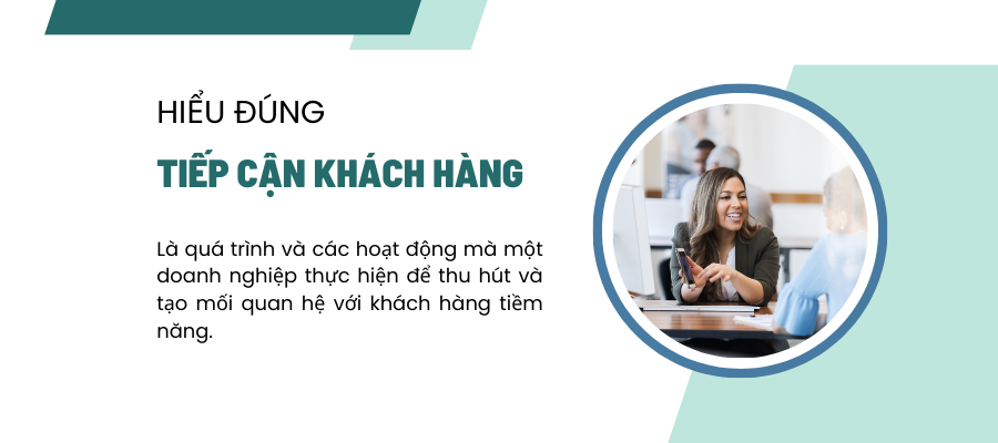 tiếp cận khách hàng