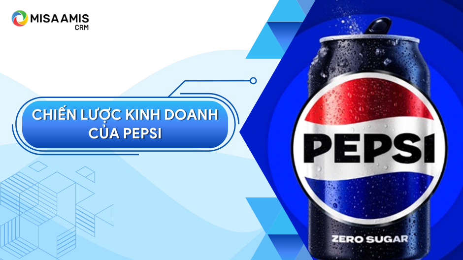 chien-luoc-kinh-doanh-cua-pepsi